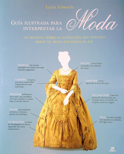 Guia Ilustrada Para Interpretar La Moda  - Edwards, Lydia