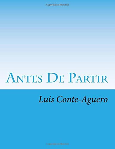 Libro: Antes De Partir (spanish Edition)