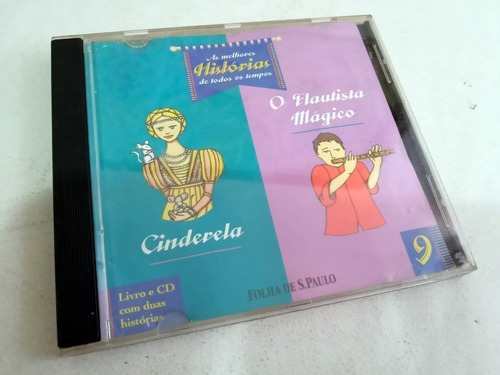 Cd Melhores Histórias De Todos Os Tempos Cinderela Flautista