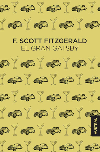 El Gran Gatsby, De Fitzgerald, Francis Scott. Serie Singular Editorial Austral México, Tapa Blanda En Español, 2021