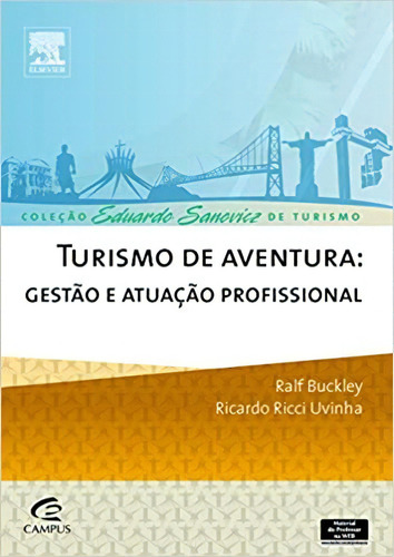 Turismo De Aventura, De Ralf / Uvinha Buckley. Editora Campus Em Português