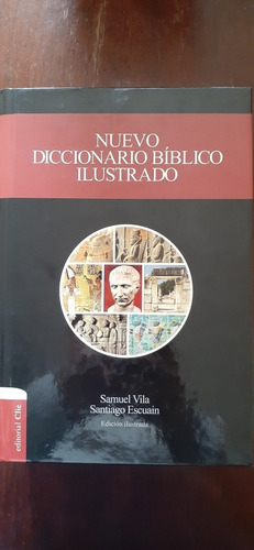  Nuevo Diccionario Biblico Ilustrado (samuel Villa-s.escuain