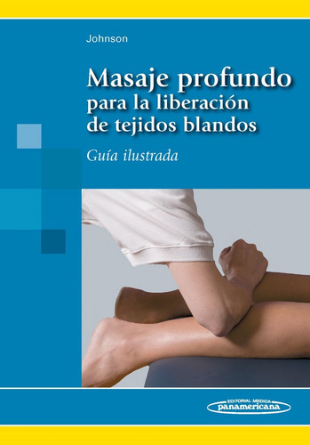 Johnson:masaje Profundo (libro Original)