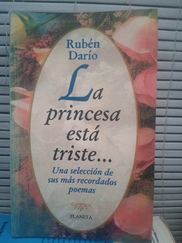 La Princesa Está Triste... Rubén Darío 