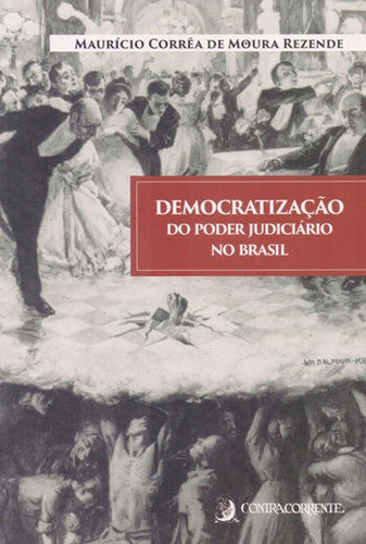 Democratizacao Do Poder Judiciario No Brasil