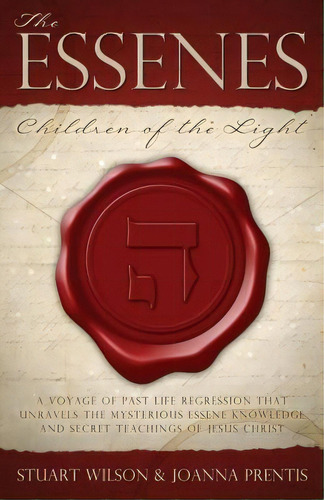 Essenes : Children Of The Light, De Stuart Wilson Phd. Editorial Ozark Mountain Publishing, Tapa Blanda En Inglés