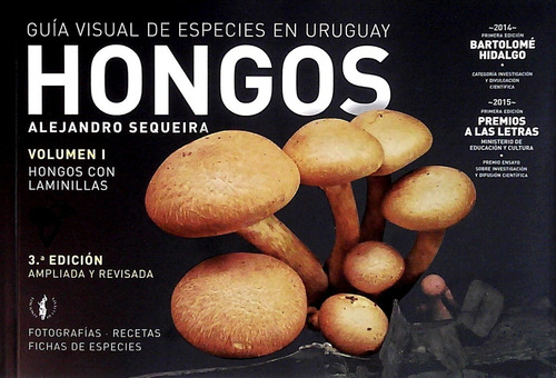 Pack Hongos 1 Y 2 Guía Visual De Especies Uruguay / Sequeira