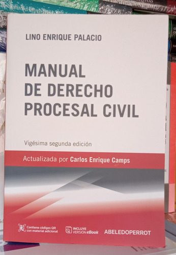 Lino Palacio / Manual De Derecho Procesal Civil 21ª Ed 2018