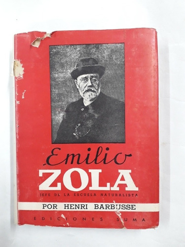 Emilio Zola ( Henri Barbusse)