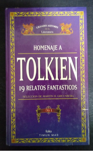 Homenaje A Tolkien 19 Relatos Fantásticos Vols 1 Y 2 Fx