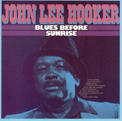 John Lee Hooker - Blues Before Sunrise Cd 