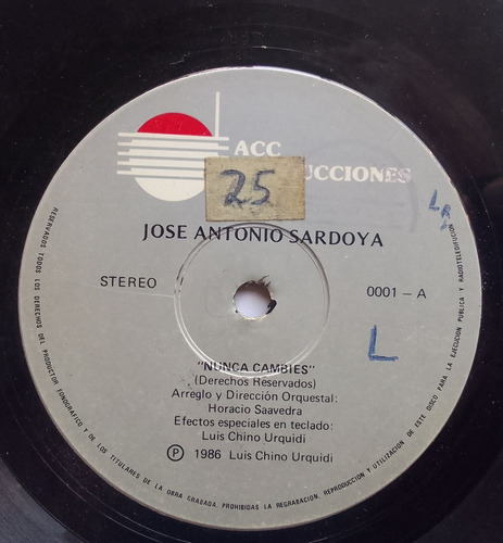 Vinilo Single  José Antonio Sardoya Nunca Cambies 