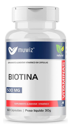 Suplemente Biotina 500 Mg 60 Cápsulas Muwiz