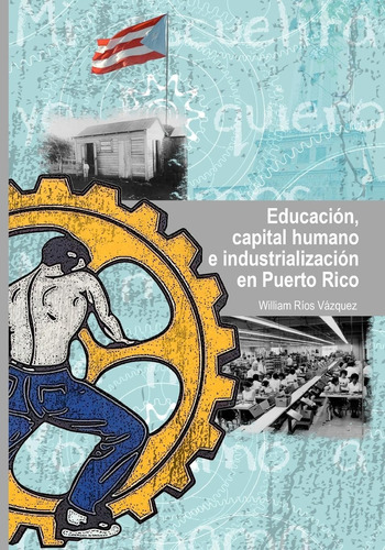 Libro: Educacion, Capital Humano (spanish Edition)