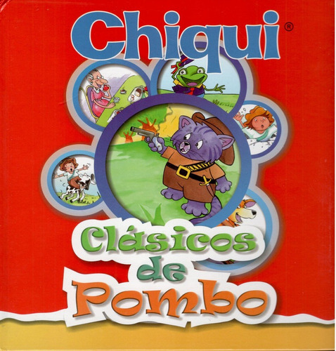 Clásicos De Pombo Chiqui / Tapa Dura