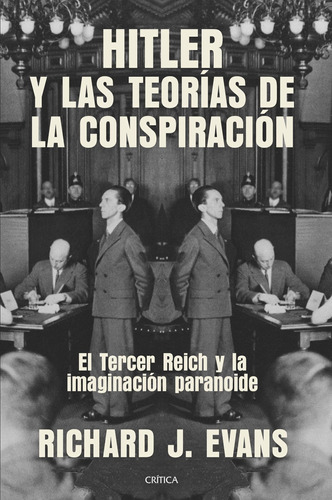 Hitler Y Las Teorias De La Conspiracion - Evans, Richard J.