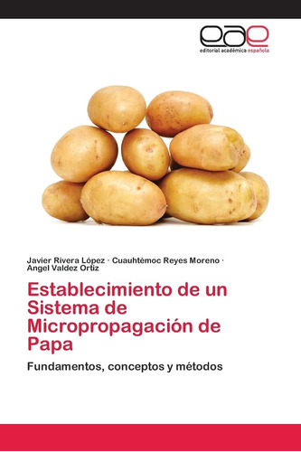 Libro: Establecimiento De Un Sistema De Micropropagación De 