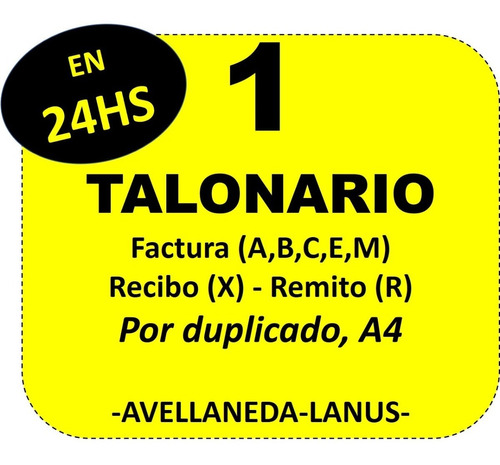 1 Talonario A4 - Factura - Recibo - Remito - Zona Avellaneda