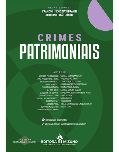 Crimes Patrimoniais 2ª Edição (2025), De Orgs.: Francini Imene Dias Ibrahin, Joaquim Leitão Júnior., Vol. 1. Editorial Editora Mizuno, Capa Mole, Edição 2 Em Português, 2025