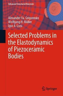 Libro Selected Problems In The Elastodynamics Of Piezocer...