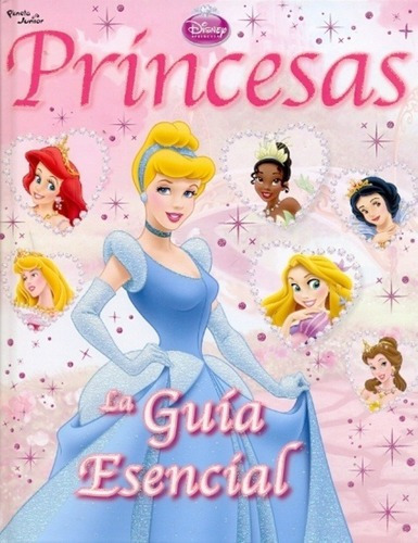 Princesas. Guía Esencial - Disney Publishing Worldwi, De Disney Publishing Worldwide. Editorial Pla En Español