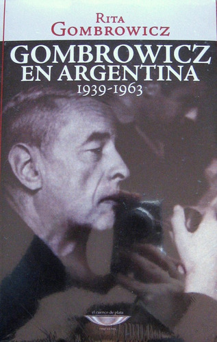 Gombrowicz En Argentina, Rita Gombrowicz, Cuenco De Plata