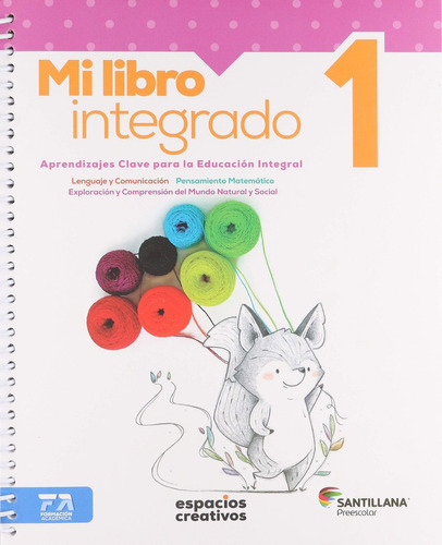 Paquete Mi Libro Integrado 1 Espacios Creativos Preescolar, De Aguilar Martinez Noemi. Editorial Santillana Infantil, Tapa Blanda En Español