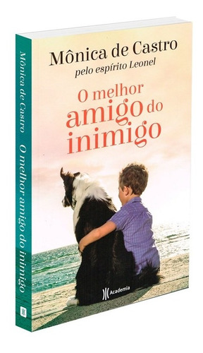 O melhor amigo do inimigo, de Castro, Monica De. Editora Planeta do Brasil Ltda., capa mole em português, 2017