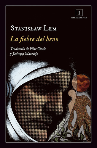 Fiebre Del Heno, La - Stanislaw Lem