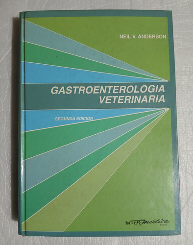 Gastroenterologia Veterinaria Neil V. Anderson (Usado)