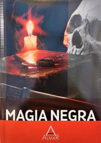 Magia Negra - Ediciones Almar - Libro Nuevo