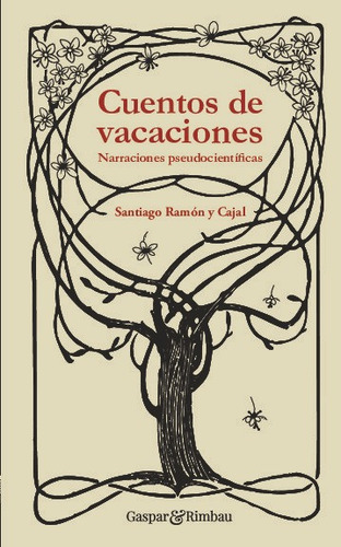 Cuentos de vacaciones, de Ramón y Cajal, Santiago. Editorial Gaspar y Rimbau, tapa blanda en español