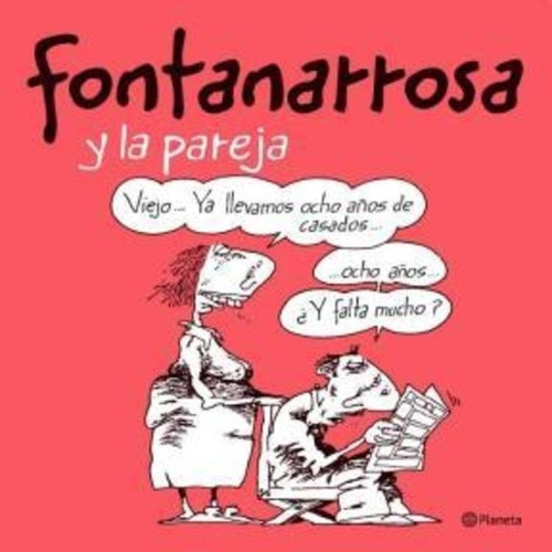 Fontanarrosa Y La Pareja - Fontanarrosa