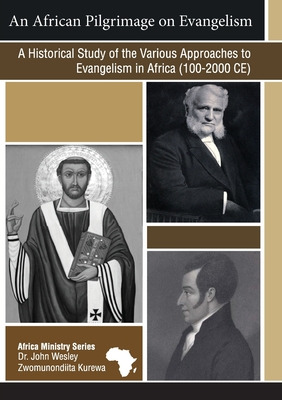 Libro An African Pilgrimage On Evangelism: A Historical S...