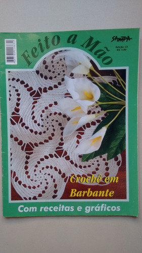 Revista Feito Mão 13 Bordado Crochê Decoração Barbante T234