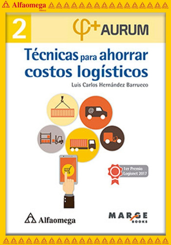 Libro Ao Técnicas Para Ahorrar Costos Logísticos - Aurum 2