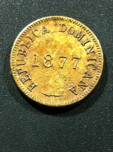Moneda República Dominicana 1 Centavo 1877  Escasa Joya