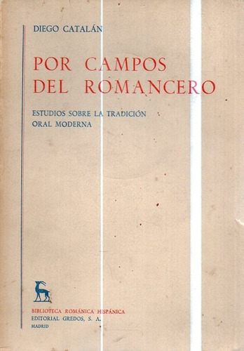 Por Campos Del Romancero Diego Catalan 