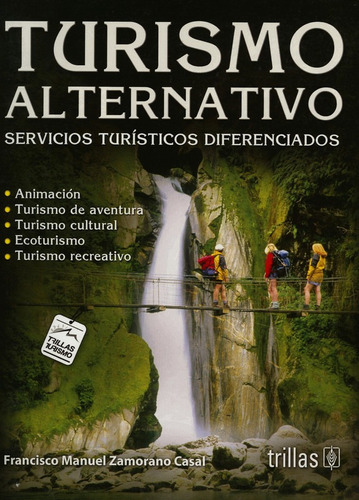 Turismo Alternativo: Servicios Turisticos