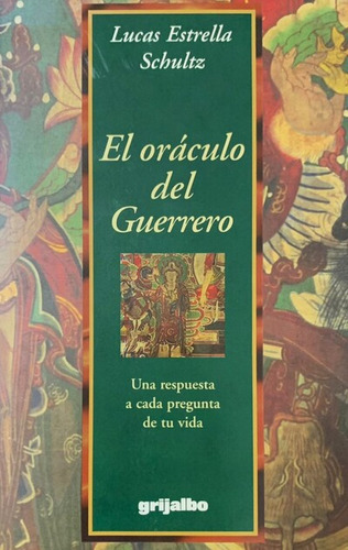 Oraculo Del Guerrero, El (spanish Edition)