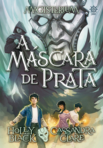 Magisterium: A máscara de prata (Vol. 4), de Clare, Cassandra. Série Magisterium (4), vol. 4. Editora Record Ltda., capa mole em português, 2017