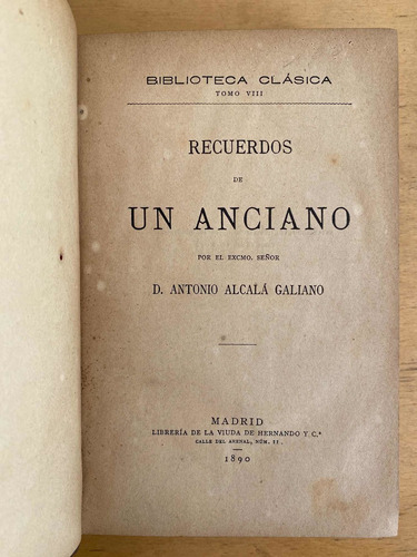 Recuerdos De Un Anciano - Alcala Galiano, Antonio