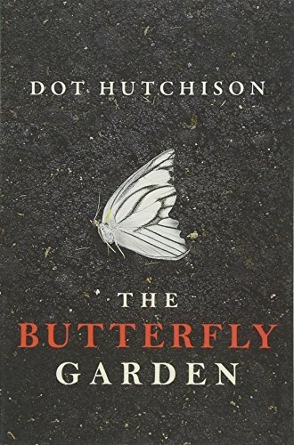 Book : The Butterfly Garden (the Collector, 1) - Hutchison,
