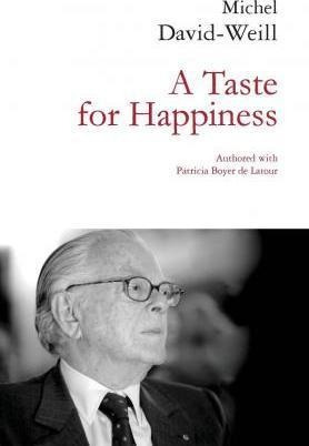 A Taste For Happiness - Michel David-weill (paperback)