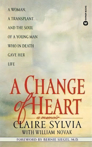 A Change Of Heart, De William Novak. Editorial Time Warner Trade Publishing, Tapa Blanda En Inglés