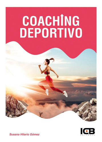 Coaching Deportivo, De Hilario Gómez, Susana. Editorial Icb Editores, Tapa Blanda En Español