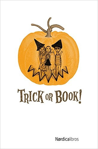Trick Or Book! - Edgar Alla Poe/washington Irving/ Nikolai G