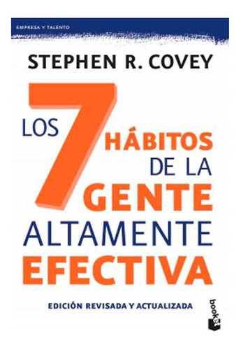 Imagen 1 de 1 de Los 7 Hábitos De La Gente Altamente Efectiva - Stephen Covey