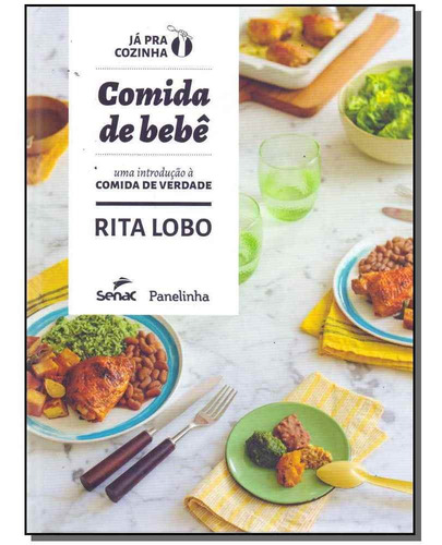 Comida Do Bebê - Uma Introdução A Comida De Verdade