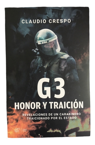 Libro G3: Honor Y Traición - Claudio Crespo